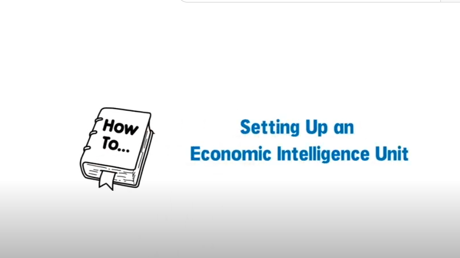 How To Set up an Economic Intelligence Unit